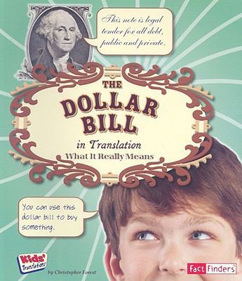 The Dollar Bill in Translation: What It Really ... 1429634480 Book Cover