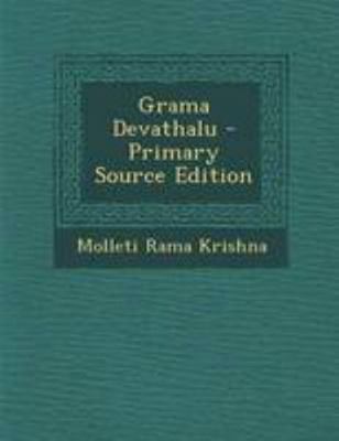Grama Devathalu - Primary Source Edition [Telugu] 1295039117 Book Cover