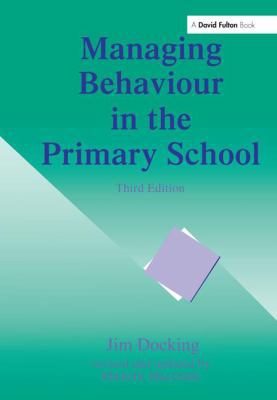 Managing Behaviour in the Primary School 1138174777 Book Cover