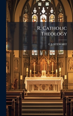 R. Catholic Theology 1023827808 Book Cover