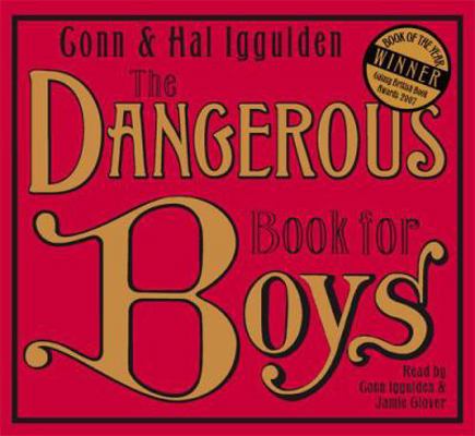 The Dangerous Book for Boys 0007259379 Book Cover