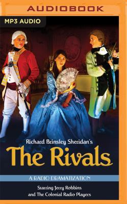 The Rivals: A Radio Dramatization 1531880878 Book Cover