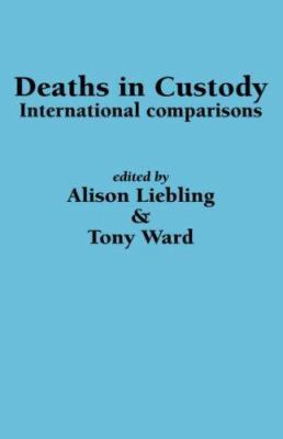 Deaths in Custody: International comparisons 1871177553 Book Cover