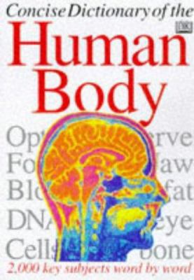 Concise Encyclopaedia of the Body 0751358118 Book Cover