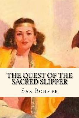 The Quest of the Sacred Slipper 1545148910 Book Cover