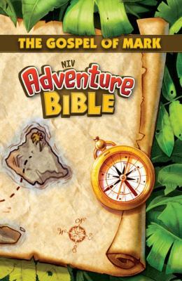 Adventure Bible: The Gospel of Mark, NIV 031072306X Book Cover