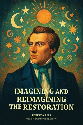 Imagining and Reimagining the Restoration 158958824X Book Cover