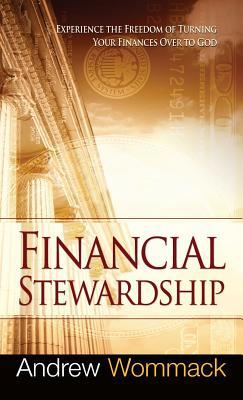 Financial Stewardship: Experience the Freedom o... 1680313681 Book Cover