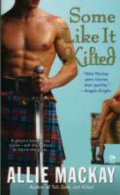 Some Like It Kilted 0451228936 Book Cover
