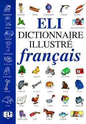Eli Dictionnaire Illustre Francais (French Edit... [French] 8881480905 Book Cover