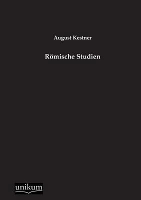 Romische Studien [German] 3845744693 Book Cover