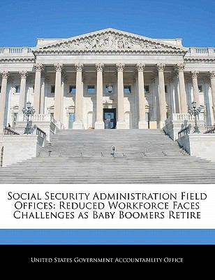 Social Security Administration Field Offices: R... 1240719590 Book Cover