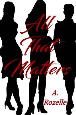 All That Matters 147529591X Book Cover