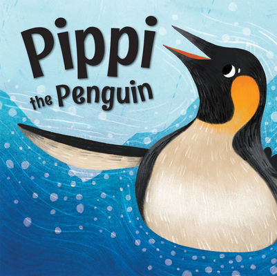 Pippi the Penguin 1538395630 Book Cover