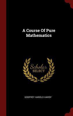 A Course Of Pure Mathematics 1296524612 Book Cover