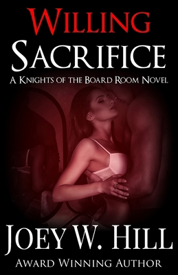 Willing Sacrifice: A Knights of the Board Room ... 1942122217 Book Cover
