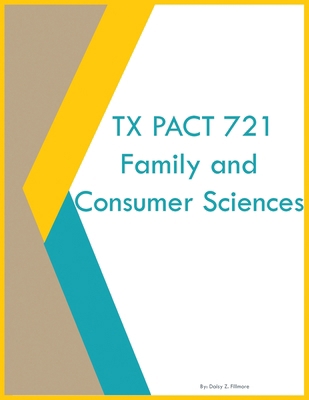TX PACT 721 Family and Consumer Sciences 1088067360 Book Cover