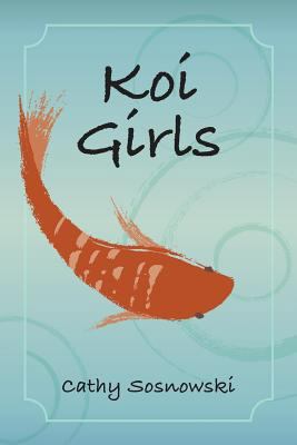 Koi Girls 1492825999 Book Cover