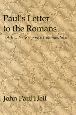 Paul's Letter to the Romans: A Reader-Response ... 1579109241 Book Cover