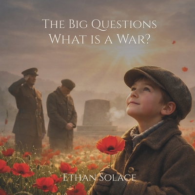 The Big Questions: What is a War? B0DNMHG1XS Book Cover