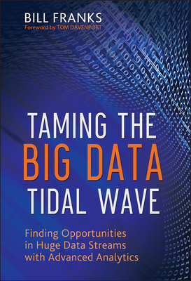 Taming The Big Data Tidal Wave 1118208781 Book Cover