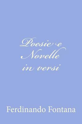 Poesie e Novelle in versi [Italian] 1478317019 Book Cover