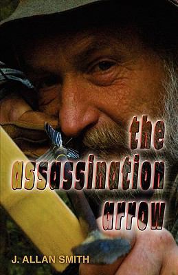 The Assassination Arrow 1598588389 Book Cover