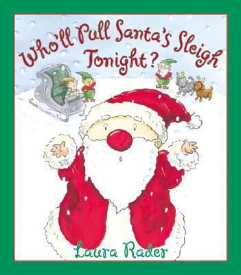 Who'll Pull Santa's Sleigh Tonight? 0060080892 Book Cover