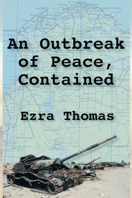 An Outbreak of Peace, Contained B0DG2W6NR9 Book Cover