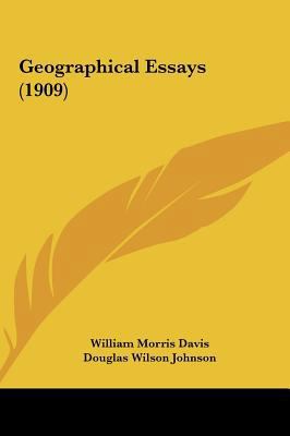 Geographical Essays (1909) 1161784519 Book Cover