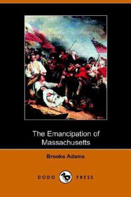 The Emancipation of Massachusetts 140650422X Book Cover