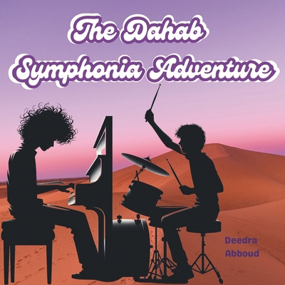 The Dahab Symphonia Adventure 1956565310 Book Cover