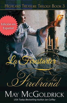 The Firebrand (La Firestarter) [Spanish]            Book Cover