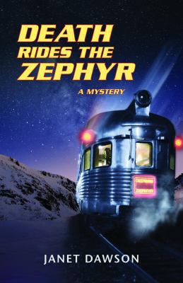 Death Rides the Zephyr: A Mystery 1564745309 Book Cover