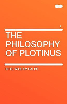The Philosophy of Plotinus Vol 2 1407657224 Book Cover