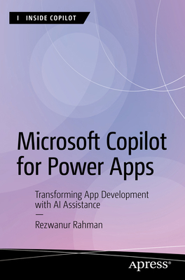 Microsoft Copilot for Power Apps: Transforming ... B0D6LCB348 Book Cover