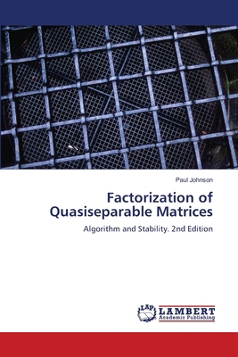 Factorization of Quasiseparable Matrices 620846269X Book Cover