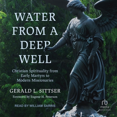 Water from a Deep Well: Christian Spirituality ... B0C4NHN3PN Book Cover