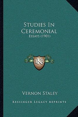 Studies In Ceremonial: Essays (1901) 1165917297 Book Cover