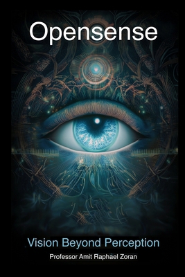 Opensense: Vision Beyond Perception B0F6LRW9MQ Book Cover