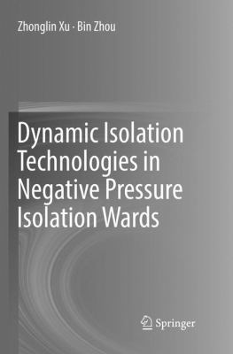 Dynamic Isolation Technologies in Negative Pres... 9811097402 Book Cover