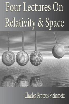 Four Lectures On Relativity And Space 1933998040 Book Cover