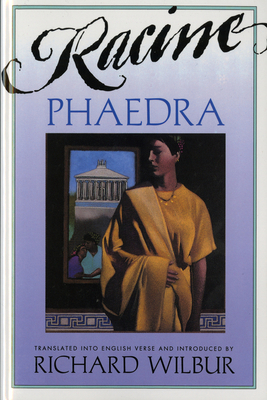 Phaedra, by Racine 015675780X Book Cover