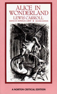 Alice in Wonderland (Norton Critical Editions) 0393958043 Book Cover