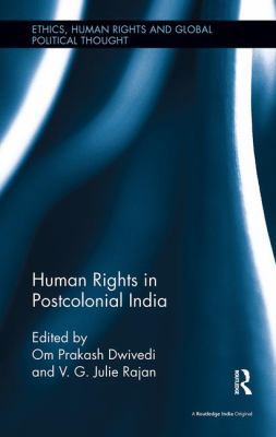 Human Rights in Postcolonial India 1138488429 Book Cover