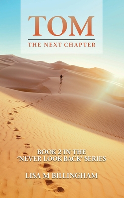 Tom, The Next Chapter: The Spiritually Engrossi... 1838292926 Book Cover
