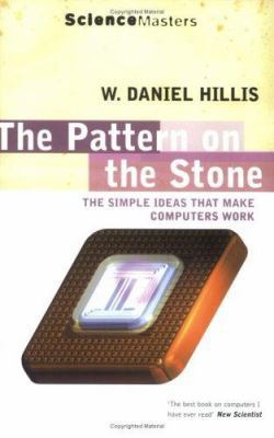 The Pattern on the Stone : The Simple Ideas Tha... 0753812622 Book Cover