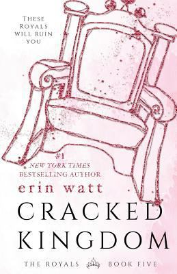 Cracked Kingdom (Royals) 1945034041 Book Cover