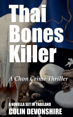 Thai Bones Killer B0GTN4YPSH Book Cover