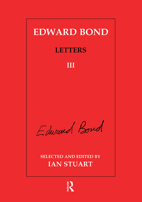 Edward Bond: Letters 3 B004VSGJO8 Book Cover